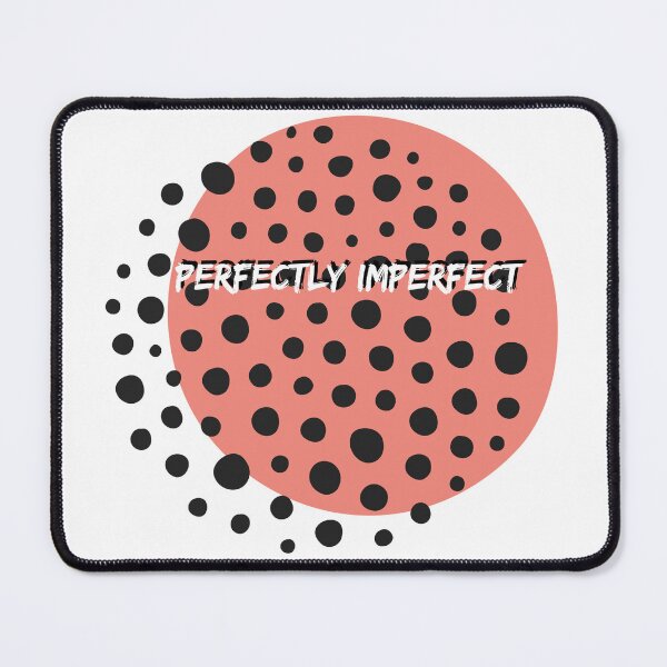 Item preview, Perfectly Imperfect designed and sold by Megwato.