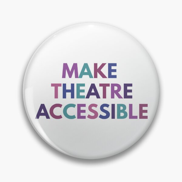 Item preview, Make Theatre Accessible designed and sold by JillianDawn.