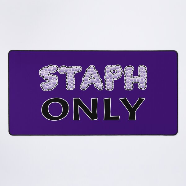 Item preview, Staph (Staff) Only designed and sold by Artsy-Chemist.