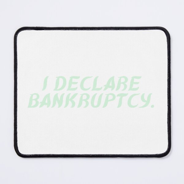 Item preview, I declare bankruptcy designed and sold by cgarrison23.