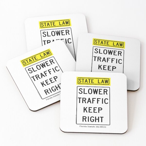 Item preview, Slower Traffic Keep Right - Florida designed and sold by thatraulsanchez.