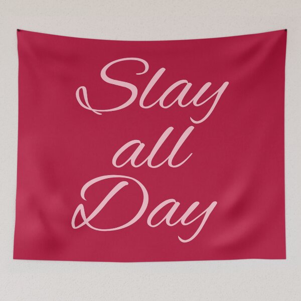Item preview, Slay All Day designed and sold by DesignAndTales.