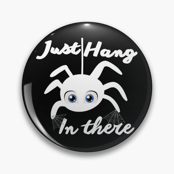 Item preview, Spider Dudes - Just Hang In There - Kawaii Spider designed and sold by Sonatablue.