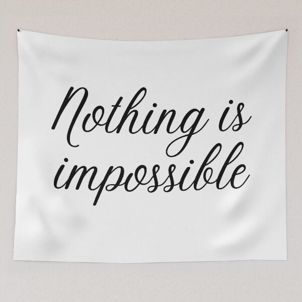 Item preview, Nothing is impossible designed and sold by D1ogo.