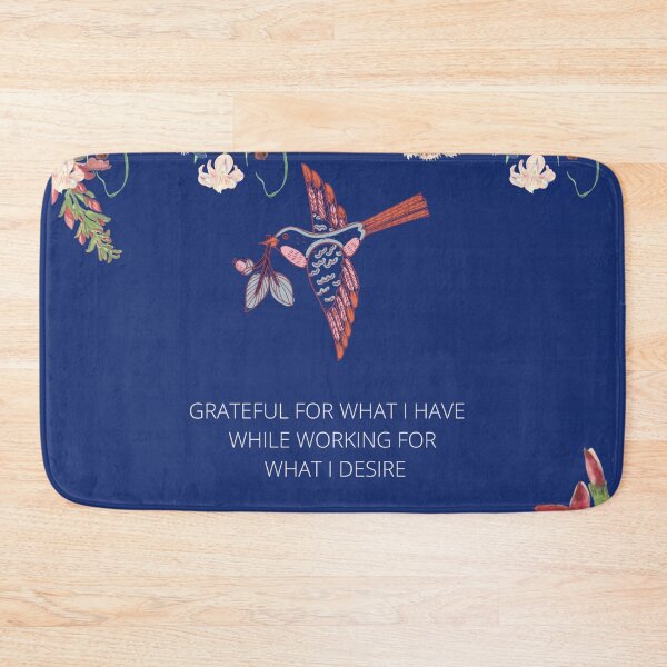 Item preview, GRATEFUL FOR WHAT I HAVE WHILE WORKING FOR WHAT I DESIRE designed and sold by DesignAndTales.