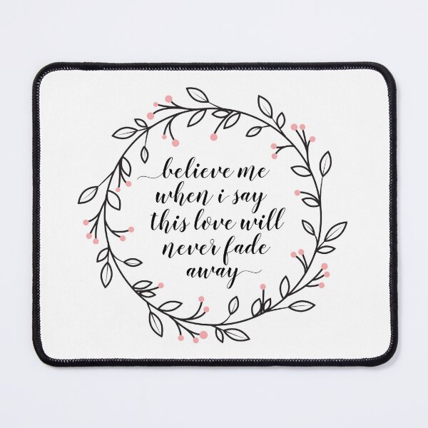 Item preview, This Love Will Never Fade Away designed and sold by LeCreateCo.