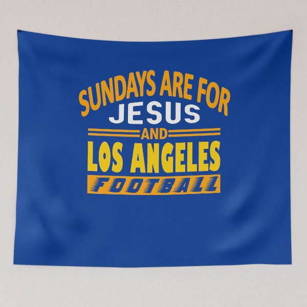 Item preview, Funny Los Angeles Football Fan - Sundays Are For Jesus And designed and sold by doiron3525.