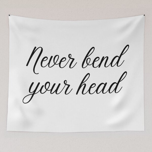 Item preview, Never bend your head designed and sold by D1ogo.