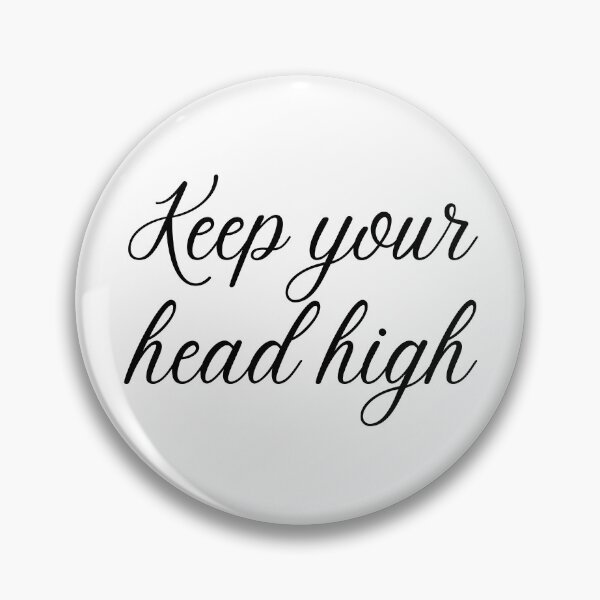 Item preview, Keep your head high designed and sold by D1ogo.