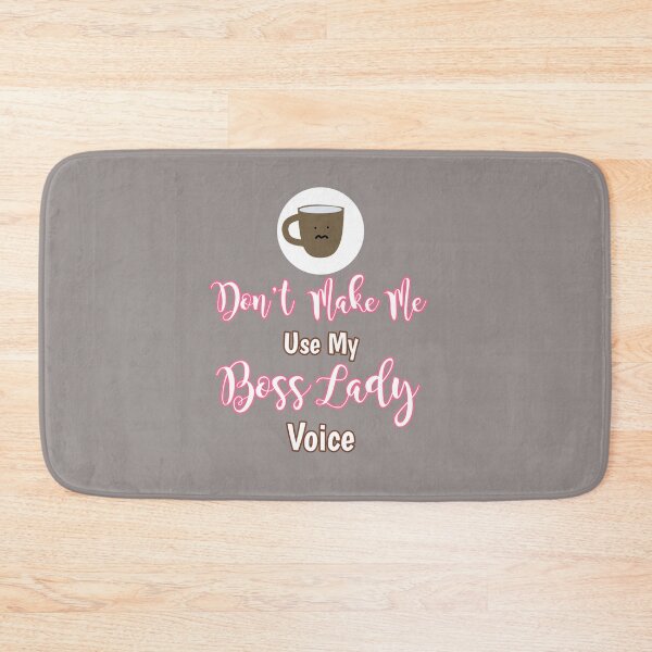 Item preview, Don't Make Me Use My Boss Lady Voice Coffee Mug Design designed and sold by Angela Mello.