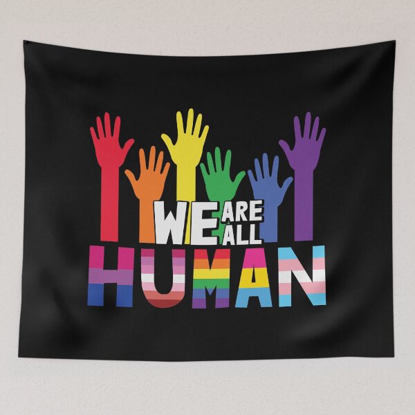 Item preview, We Are All Human - HBTQ designed and sold by Fruitsome.