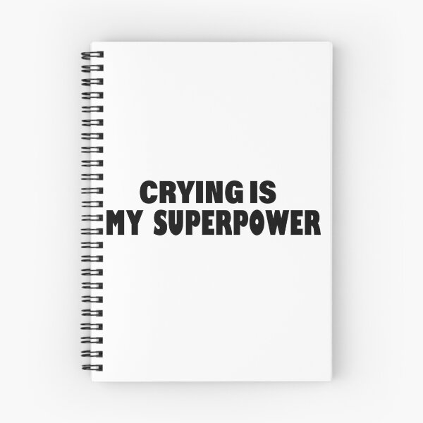 Item preview, Crying Is My Superpower , Funny Simple Text Black And White Font  designed and sold by Every Pet  Shirts.