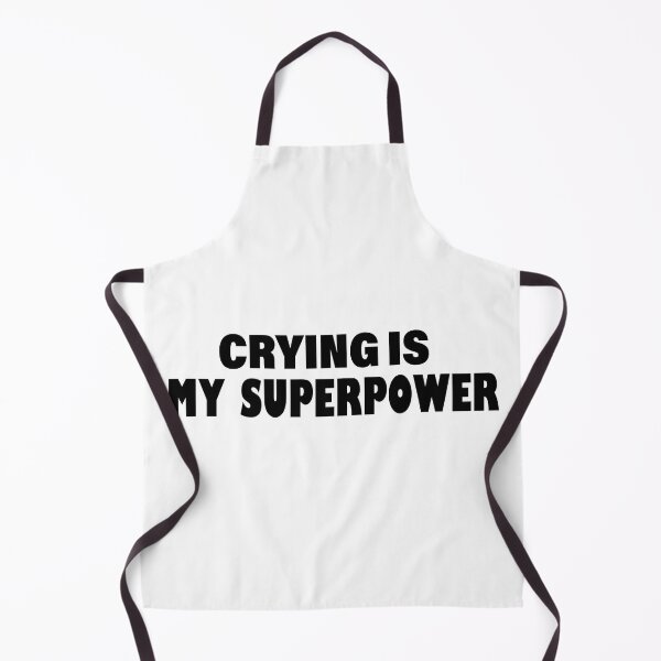 Item preview, Crying Is My Superpower , Funny Simple Text Black And White Font designed and sold by Every Pet Shirts.