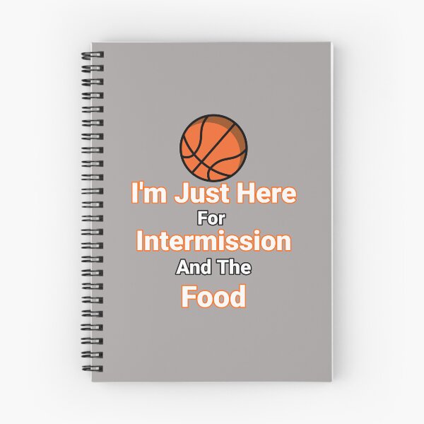 Item preview, I'm Just Here For Intermission and the Food Basketball Design designed and sold by Angela Mello.