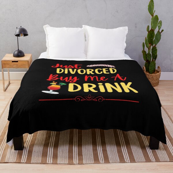 Item preview, Just Divorced Buy Me A Drink designed and sold by Peter Stawicki.