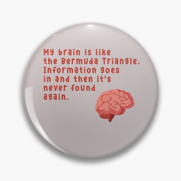 Item preview, My brain is like the Bermuda Triangle - Funny Shirt designed and sold by Remijuice.