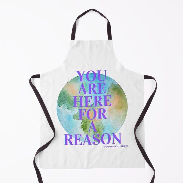 Item preview, You Are Here For A Reason designed and sold by ODesignsNShirts.