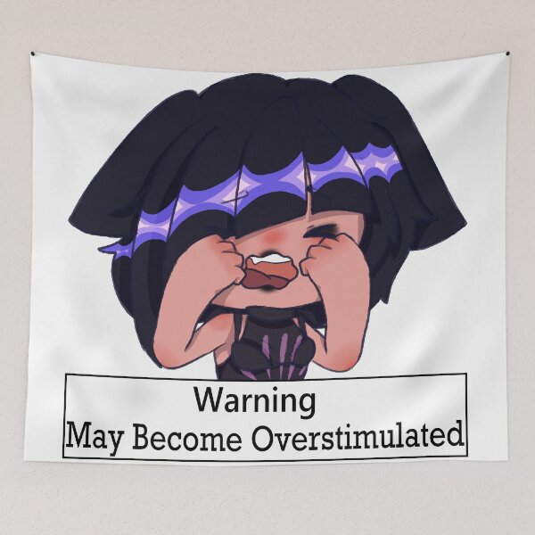 Item preview, May Become Overstimulated designed and sold by Nyamelon.
