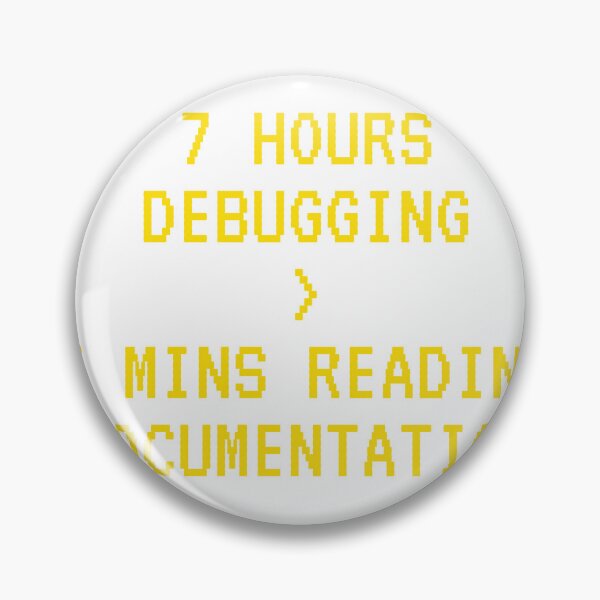 Artikelvorschau, 7 Stunden Debugging > 5 Minuten Lesen der Dokumentation entworfen und verkauft von Kilvish.