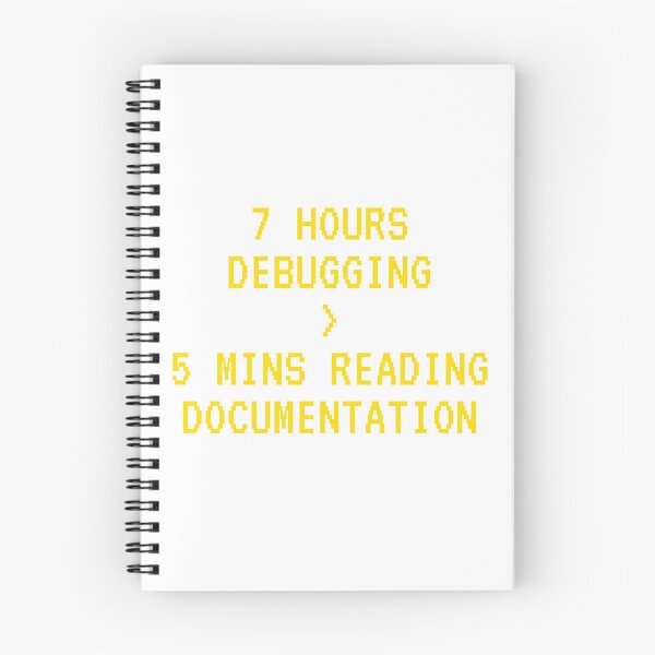 Item preview, 7 horas de depuración > 5 minutos de lectura de documentación designed and sold by Kilvish.