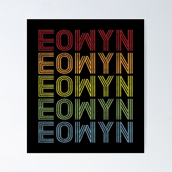 Item preview, Eowyn Name T Shirt - Eowyn Vintage Retro Eowyn Name Gift Item Tee designed and sold by chezeva.