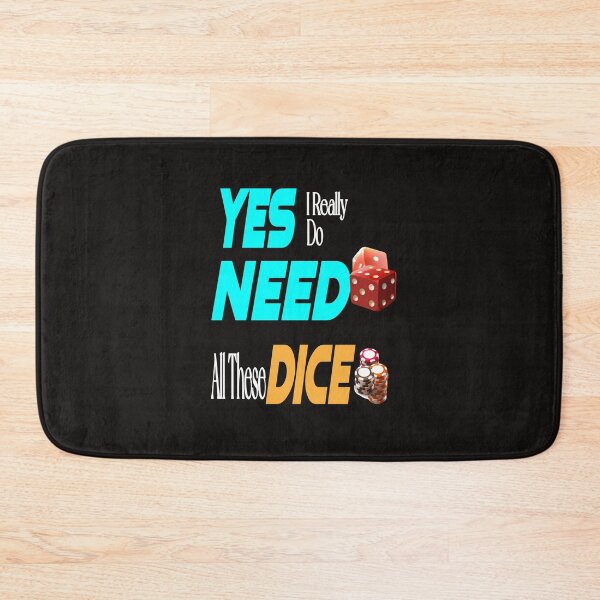 Item preview, Yes I Really Do Need All These Dice designed and sold by binkashop.