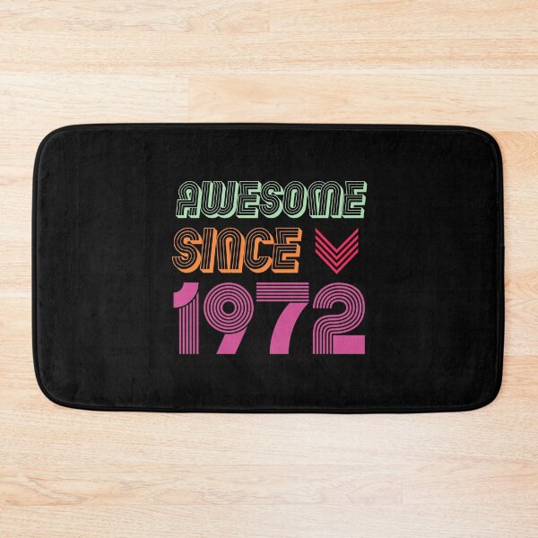 Item preview, Funny Awesome Since 1972 50th Anniversary 50 Years Old birthday designed and sold by bja-tshirts.