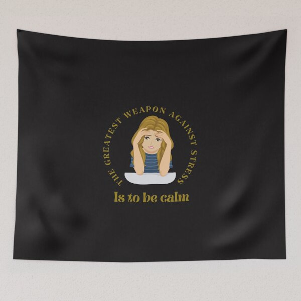 Item preview, The greatest weapon against stress is to be calm t-shirt designed and sold by KokoDesigns145.