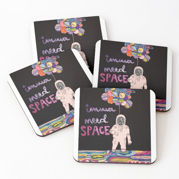 Item preview, Imma Need Space  designed and sold by Lilmilla23.