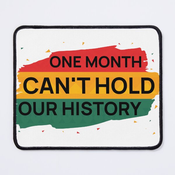 Item preview, One Month can't hold our history designed and sold by ArtiseGraphics.