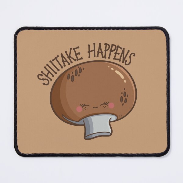 Item preview, “Shiitake Happens” cute mushroom designed and sold by Cyndi Carlson Draws.