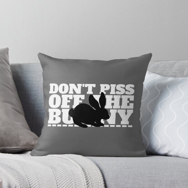 Item preview, Don't Piss Off The Bunny designed and sold by ThingsInMyHead2.