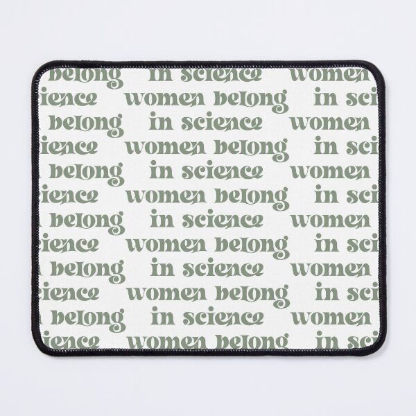 Item preview, women belong in science designed and sold by Lauren Levensaler.
