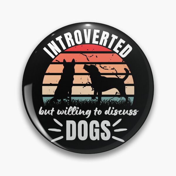 Item preview, Introverted But Willing To Discuss Dogs Dog Lover Antisocial Dog Mom Dog Dad Vintage designed and sold by EyanShop.