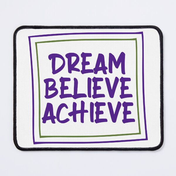 Item preview, Dream Believe Achieve designed and sold by AlexLab.