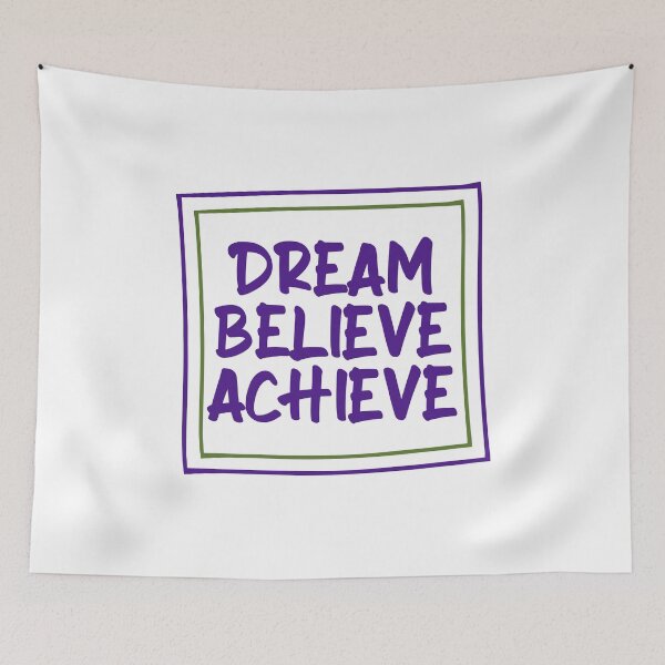 Item preview, Dream Believe Achieve designed and sold by AlexLab.
