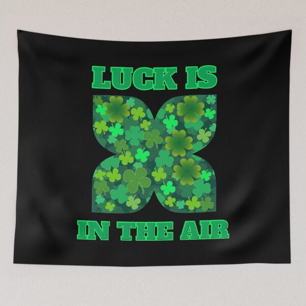 Item preview, Luck Is In The Air- Coolest Shamrock St Patricks Day designed and sold by BronikowskiART.