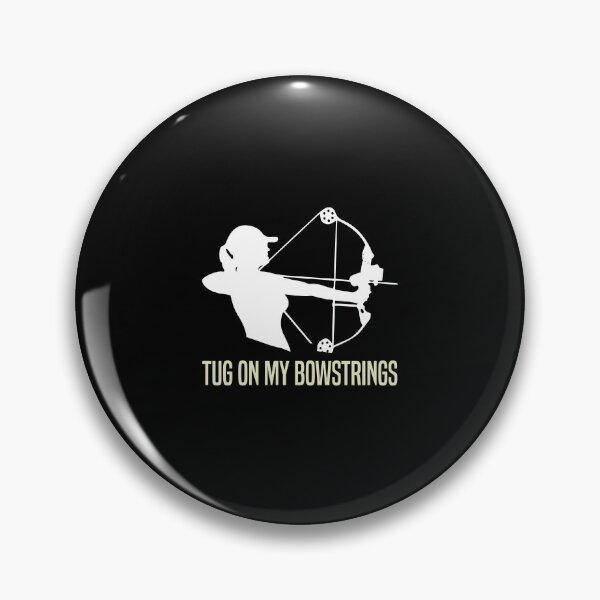 Item preview, Funny Archery Lover - Tug On My Bowstrings designed and sold by Outdoorsy World.