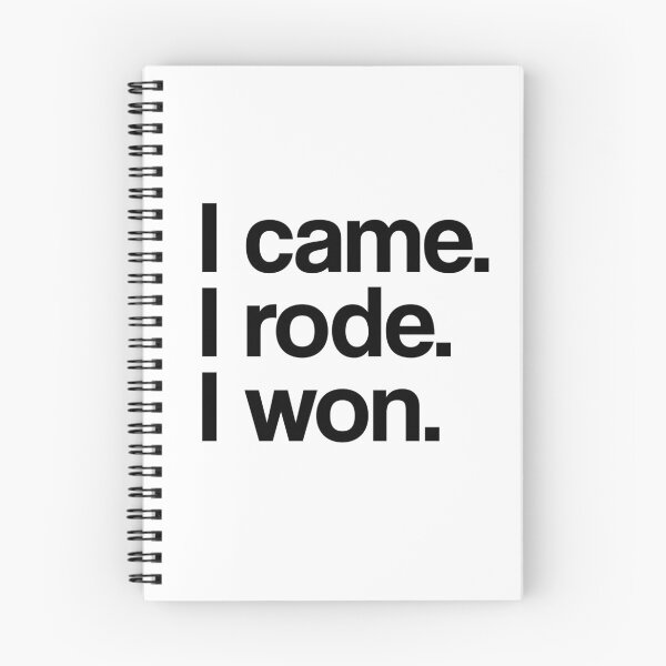 Item preview, I came I rode I won designed and sold by theaadesigns.