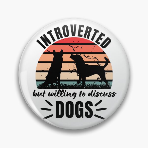 Item preview, Introverted But Willing To Discuss Dogs Dog Lover Antisocial Dog Mom Dog Dad Vintage designed and sold by EyanShop.