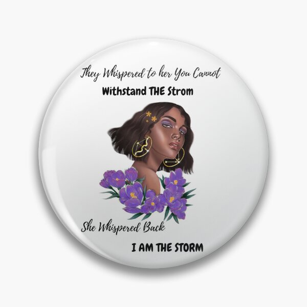 Item preview, she whispered back i am the storm black history month designed and sold by MDARTSY.