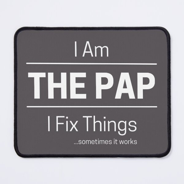 Item preview, Funny DIY Grandfather Quote Saying, I Am The Pap, I Fix Things, White Text designed and sold by hjsmith.