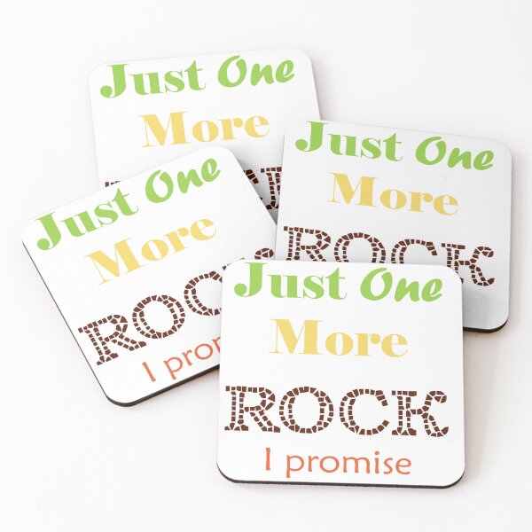 Item preview, Just One More Rock designed and sold by Kybruno's Creations.