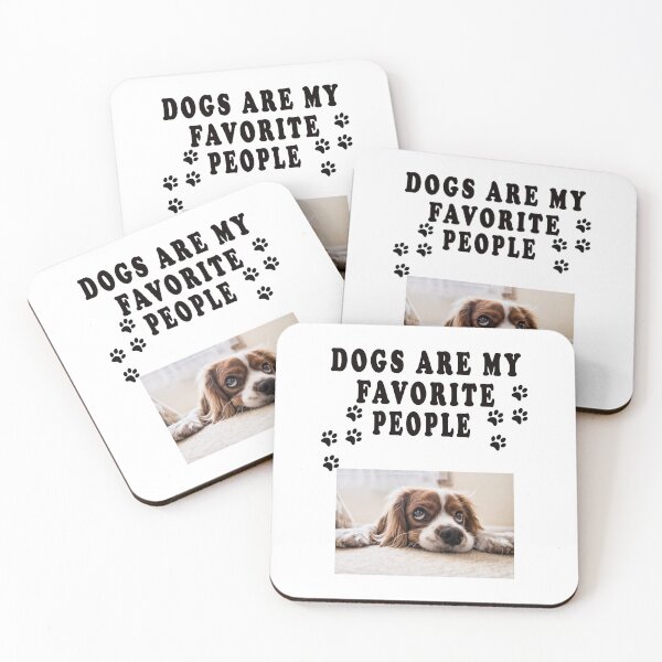 Item preview, dogs are my favorite people designed and sold by GOLDFAMILYSHOP.