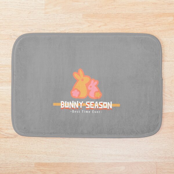 Item preview, Bunny Season - Best Time Ever designed and sold by ThingsInMyHead2.