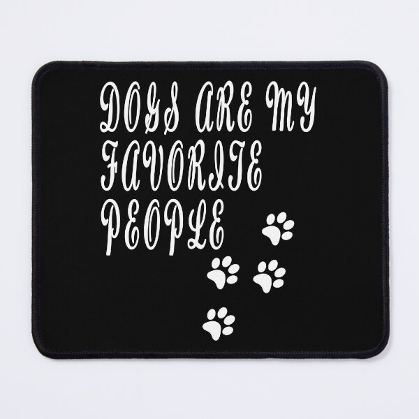 Item preview, dogs are my favorite people designed and sold by GOLDFAMILYSHOP.