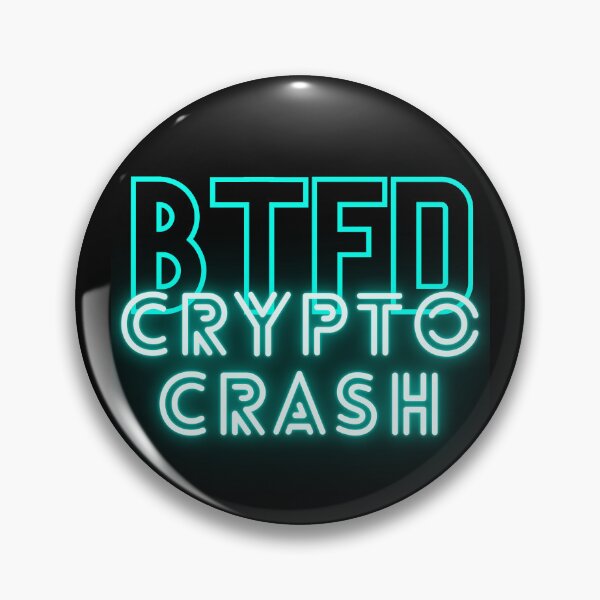 Item preview, i buy crypto on the crypto crash | its btfd time | bitcoin buy the f dip | bitcoin crash btfd designed and sold by wear4gamers.