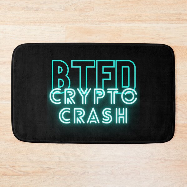 Item preview, i buy crypto on the crypto crash | its btfd time | bitcoin buy the f dip | bitcoin crash btfd designed and sold by wear4gamers.