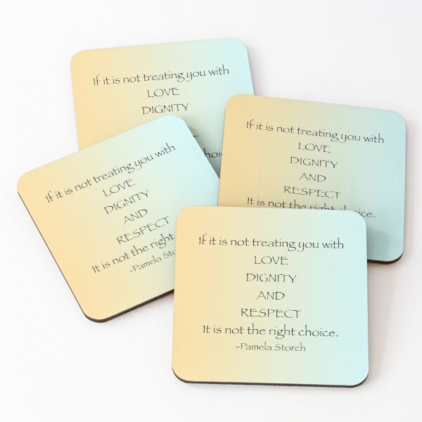 Item preview, Love Dignity and Respect Quote designed and sold by Pamela Storch.
