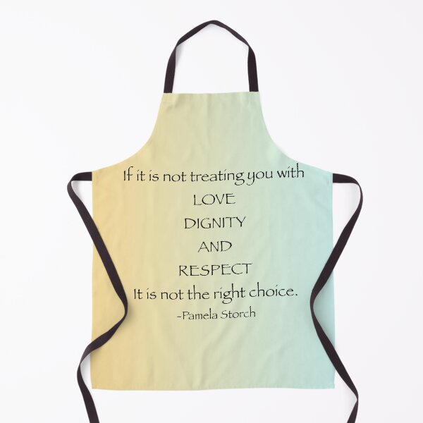 Item preview, Love Dignity and Respect Quote designed and sold by Pamela Storch.